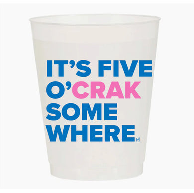 It's 5 O'Crak Somewhere Frost Flex Cups